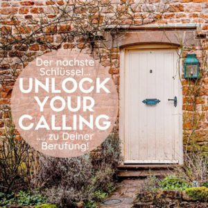 Unlock Your Calling - transformierende Online Class