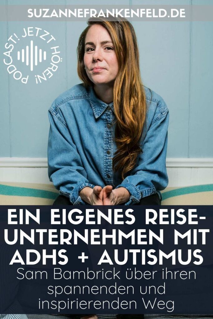 Sam Bambrick Alternative Routes selbstständig mit ADHS und Autismus